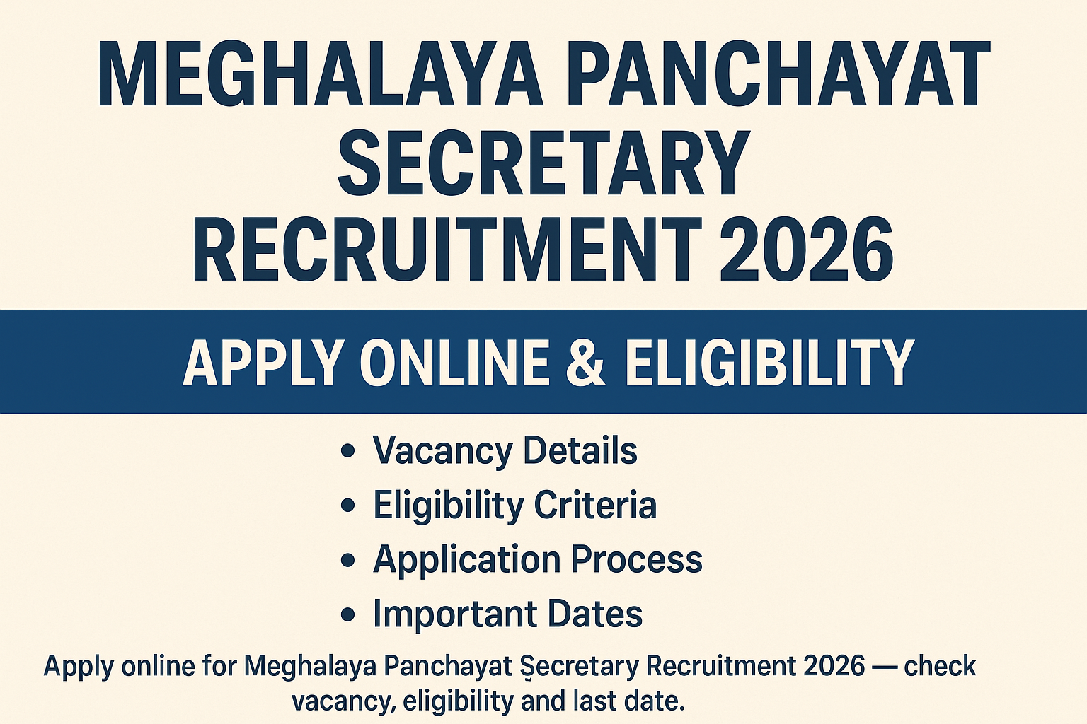 Meghalaya Panchayat Secretary Recruitment 2026 – Apply Online & Eligibility