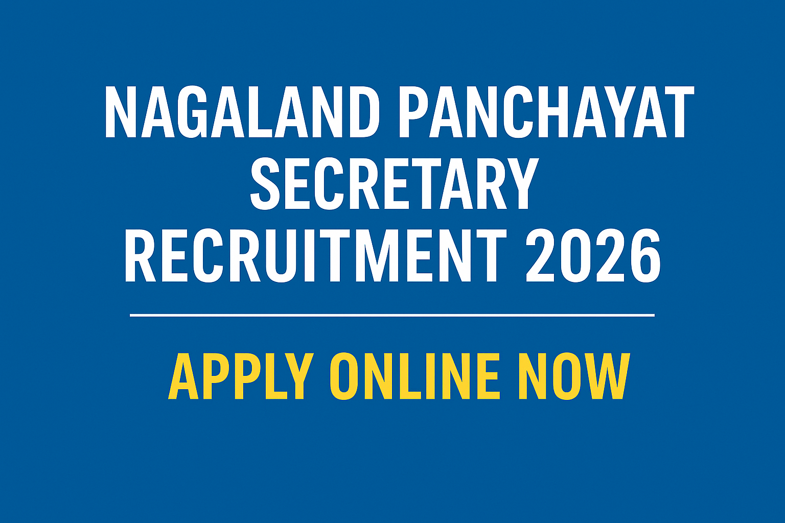 Nagaland Panchayat Secretary Recruitment 2026 Apply Online Notification